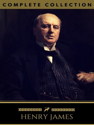 cover image of Henry James, The Complete Collection